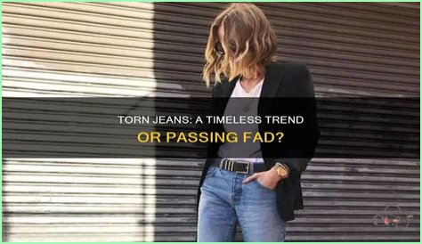 Are torn jeans still in style?